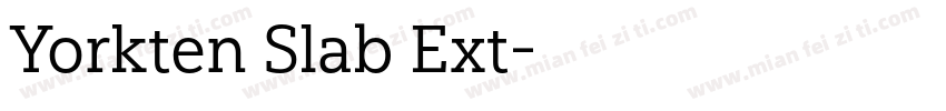 Yorkten Slab Ext字体转换